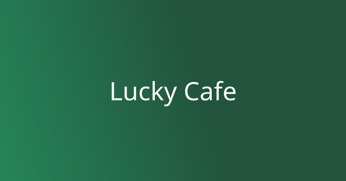 Lucky Cafe